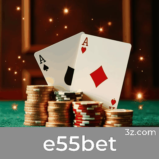 e55bet: Plataforma com Bônus Para Jogadores Brasileiros